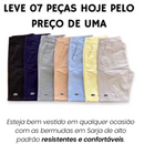 Kit 7 Bermudas LCT | Condição Especial por Tempo Limitado